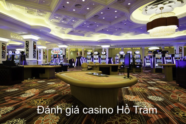 Review Tất Tần Tật Về Casino Hồ Tràm